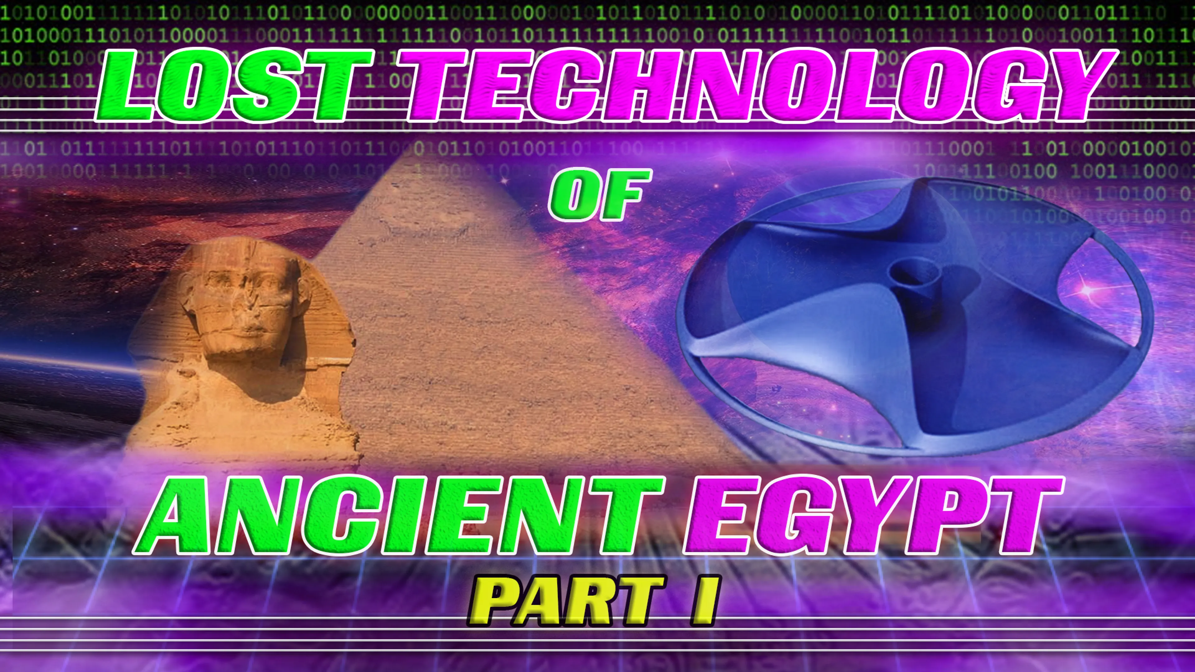 Lost Technology of Ancient Egypt: Part I poster